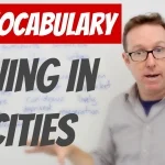 English vocabulary to describe living in cities