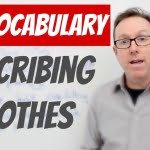 English vocabulary to describe clothes