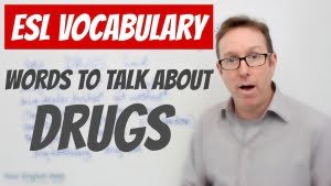 english words to talk about drugs