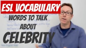 English words to talk about CELEBRITY