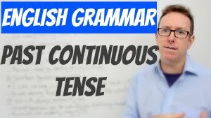 English grammar Past continuous tense
