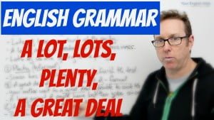 english grammar quantifiers a lot
