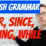 for since during while