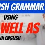 Using as well as in English
