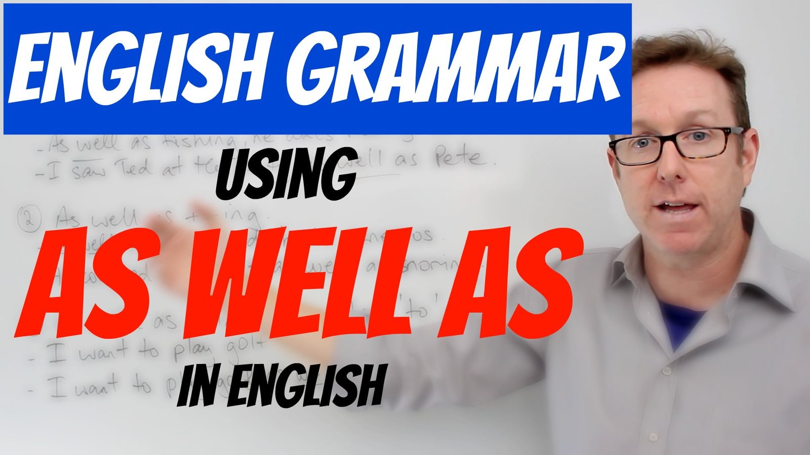 How We Use As Well As In English Your English Web