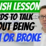 English vocabulary Rich or Broke
