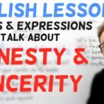 Honesty and Sincerity