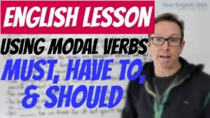 modal verbs must, have, should