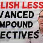 advanced compound adjectives